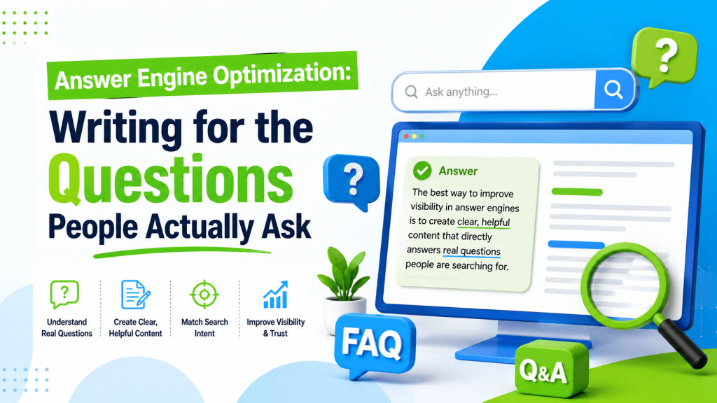Answer Engine Optimization: Writing for the Questions People Actually Ask